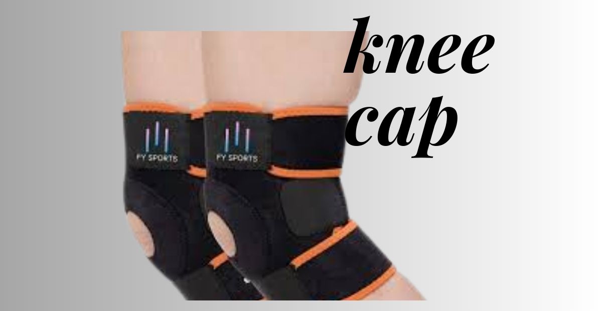 Essential Guide to Knee Cap Health