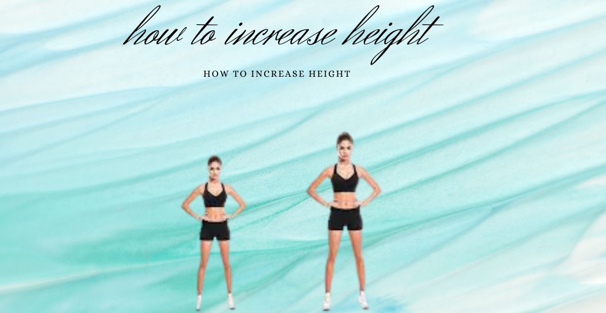 how to increase height